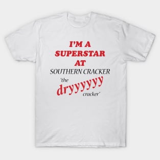 Superstar at the Cracker Factory T-Shirt